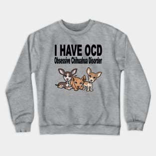 Obsessive Corgi Disorder OCD Dog Lover Crewneck Sweatshirt